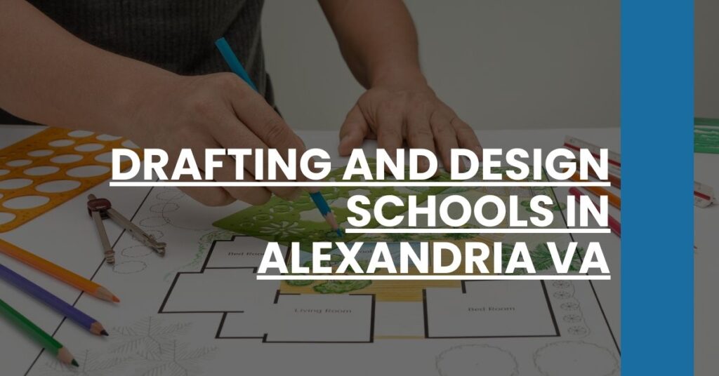 Drafting and Design Schools in Alexandria VA Feature Image