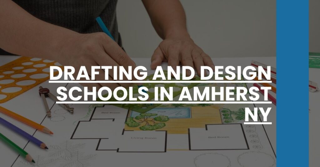 Drafting and Design Schools in Amherst NY Feature Image