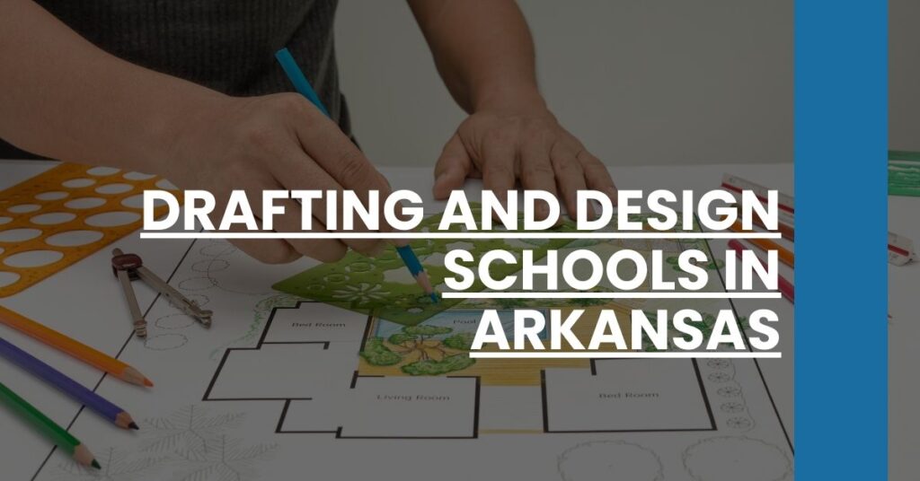 Drafting and Design Schools in Arkansas Feature Image