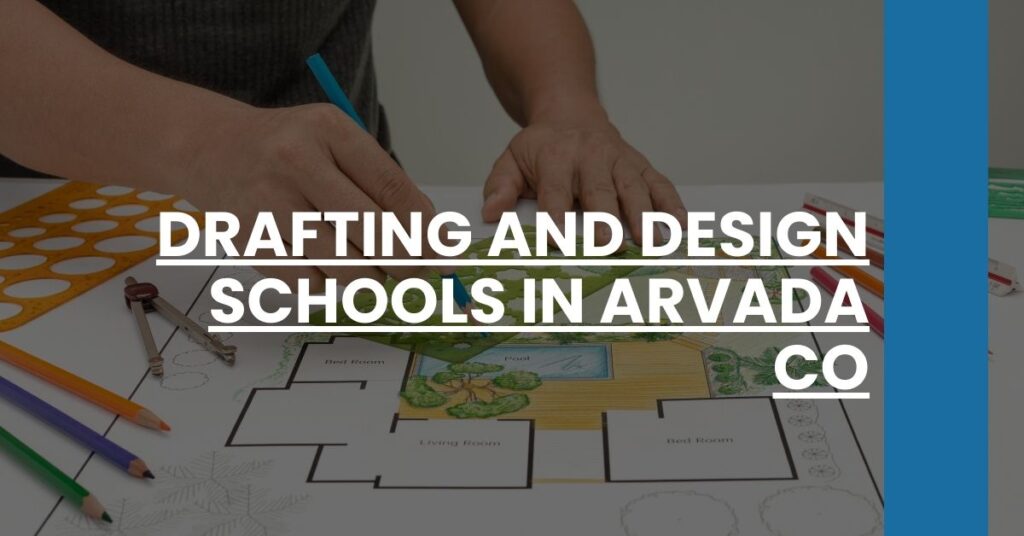 Drafting and Design Schools in Arvada CO Feature Image