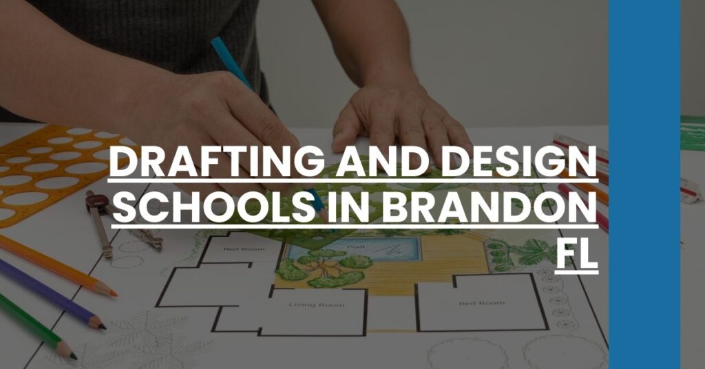 Drafting and Design Schools in Brandon FL Feature Image