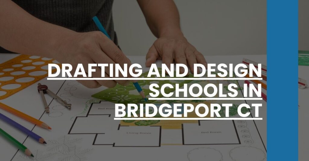 Drafting and Design Schools in Bridgeport CT Feature Image