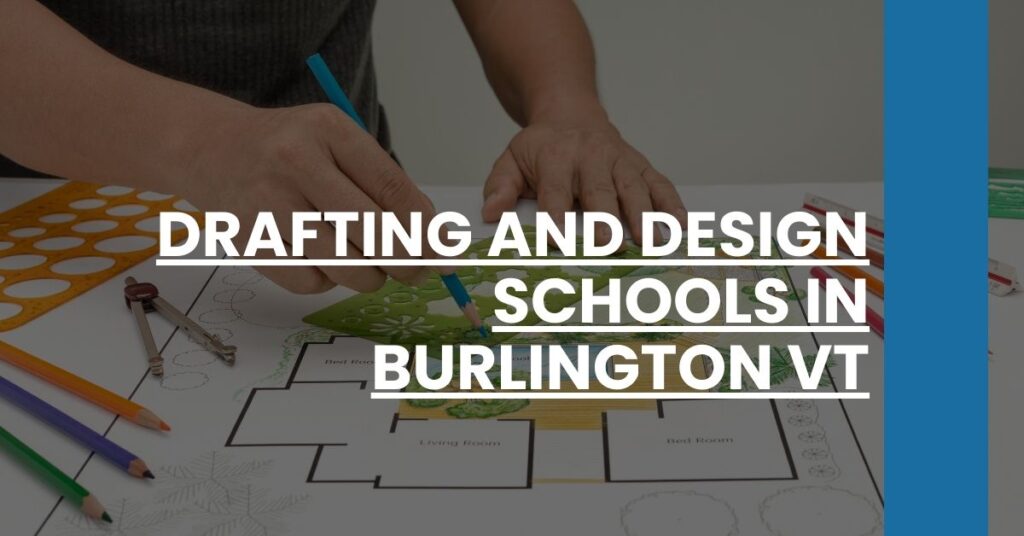 Drafting and Design Schools in Burlington VT Feature Image