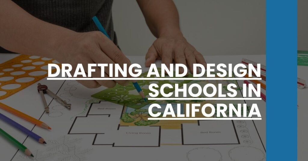 Drafting and Design Schools in California Feature Image