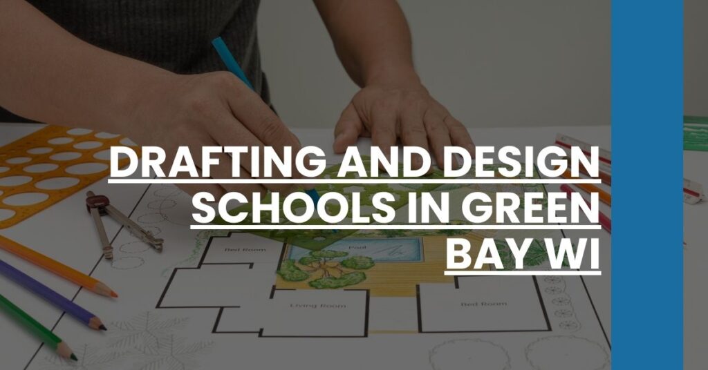 Drafting and Design Schools in Green Bay WI Feature Image