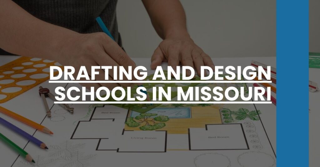 Drafting and Design Schools in Missouri Feature Image