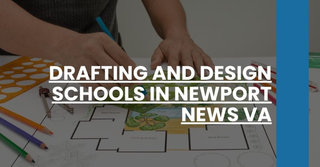 Drafting and Design Schools in Newport News VA Feature Image