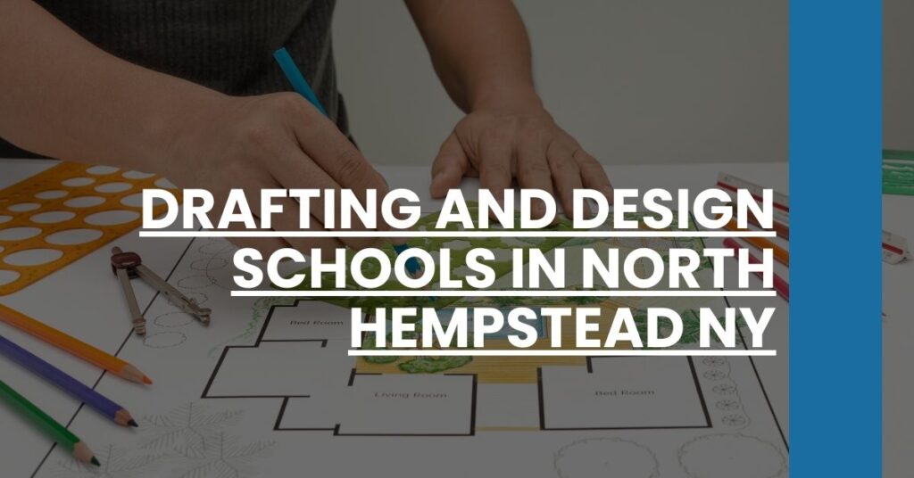 Drafting and Design Schools in North Hempstead NY Feature Image