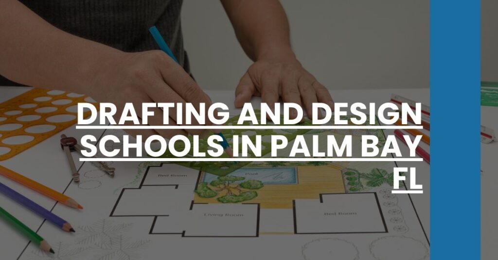 Drafting and Design Schools in Palm Bay FL Feature Image