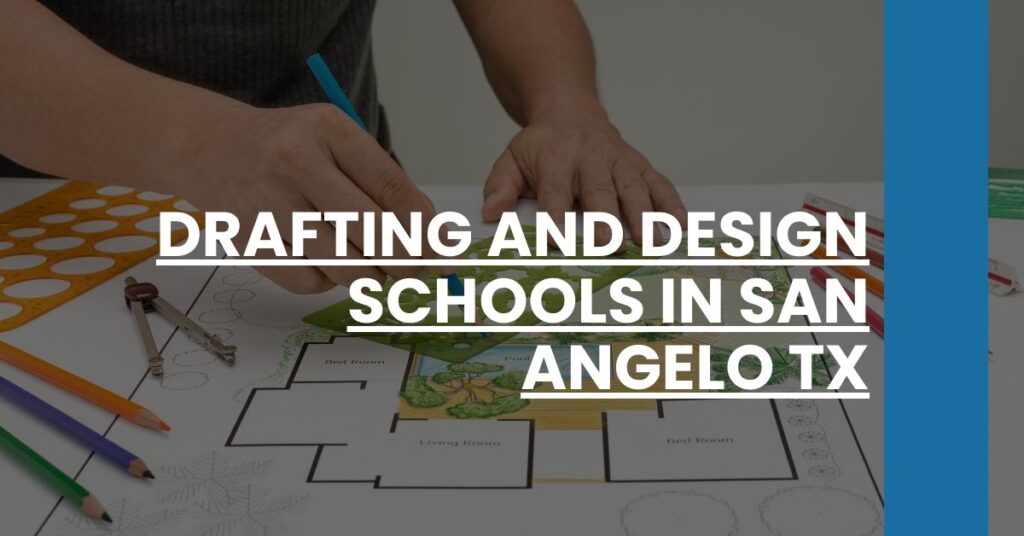 Drafting and Design Schools in San Angelo TX Feature Image