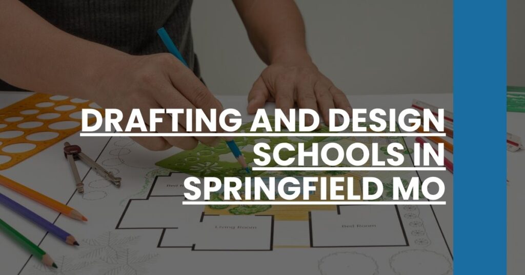 Drafting and Design Schools in Springfield MO Feature Image