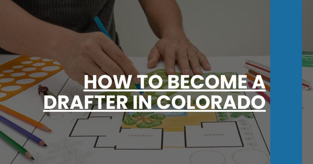 How to Become a Drafter in Colorado Feature Image