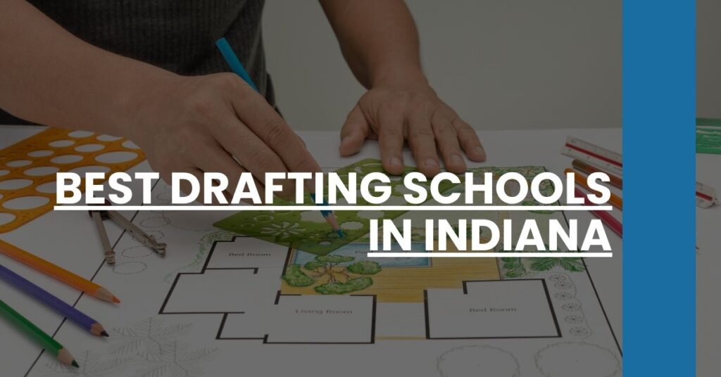 Best Drafting Schools In Indiana Feature Image