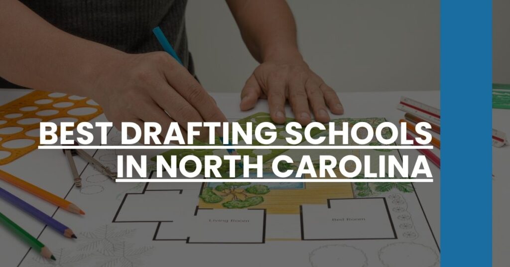 Best Drafting Schools In North Carolina Feature Image