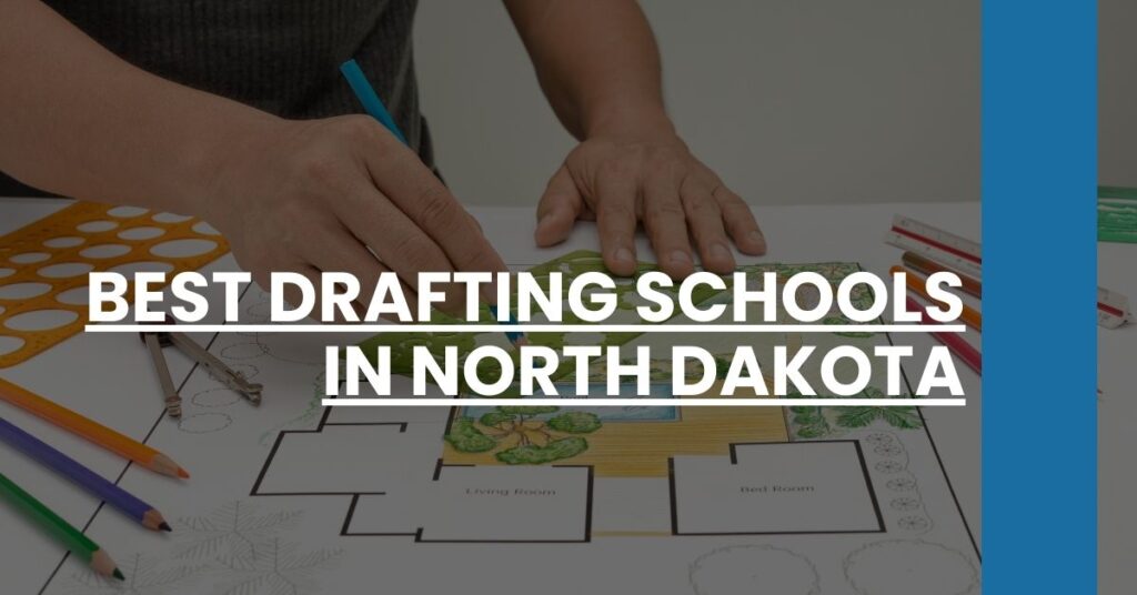 Best Drafting Schools In North Dakota Feature Image