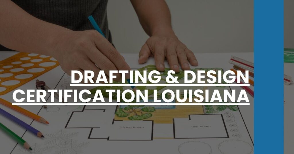 Drafting & Design Certification Louisiana Feature Image