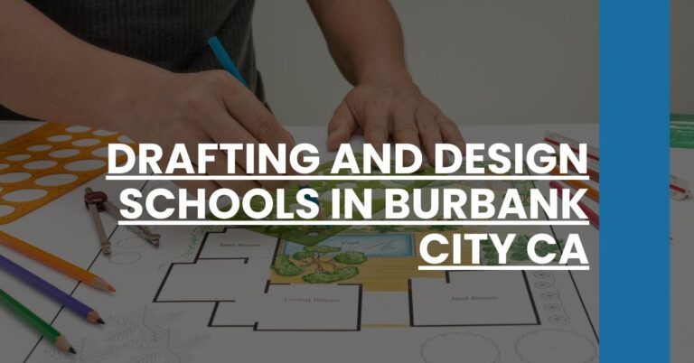 Drafting and Design Schools in Burbank city CA Feature Image