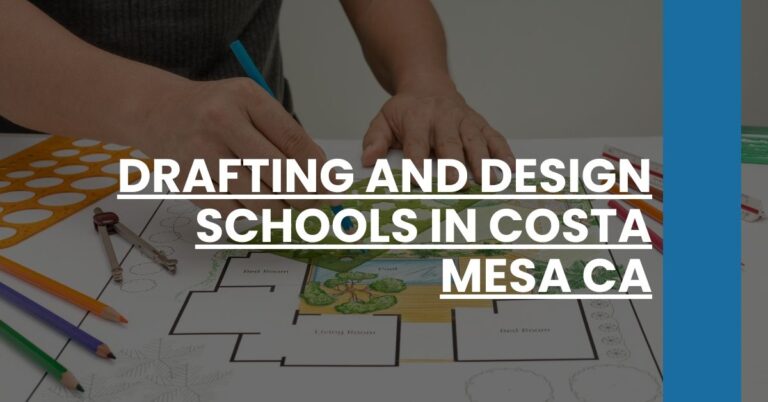 Drafting and Design Schools in Costa Mesa CA Feature Image