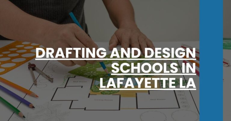 Drafting and Design Schools in Lafayette LA Feature Image