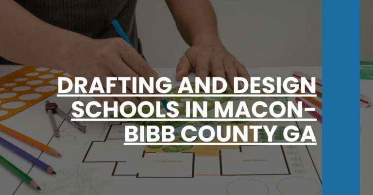 Drafting and Design Schools in Macon-Bibb County GA Feature Image