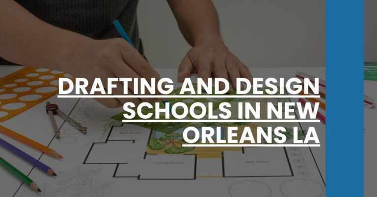 Drafting and Design Schools in New Orleans LA Feature Image