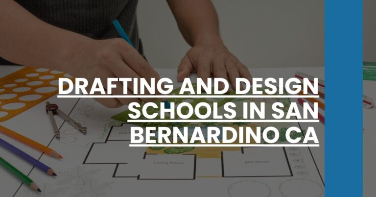 Drafting and Design Schools in San Bernardino CA Feature Image