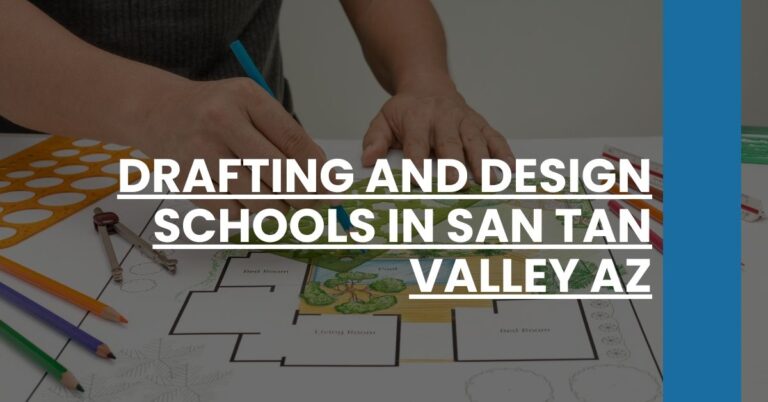 Drafting and Design Schools in San Tan Valley AZ Feature Image