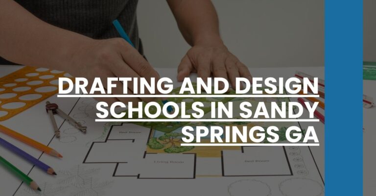 Drafting and Design Schools in Sandy Springs GA Feature Image