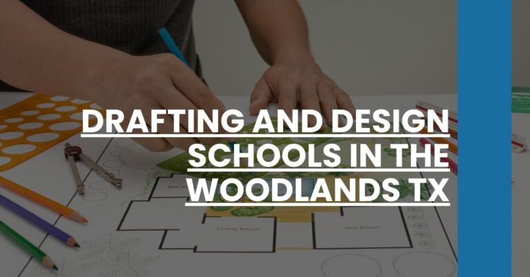 Drafting and Design Schools in The Woodlands TX Feature Image