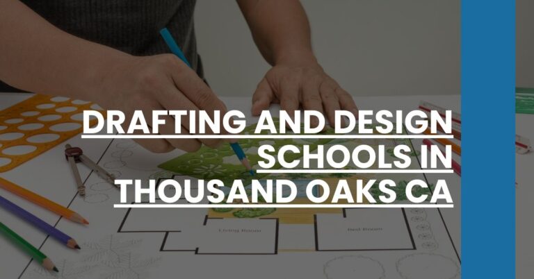 Drafting and Design Schools in Thousand Oaks CA Feature Image