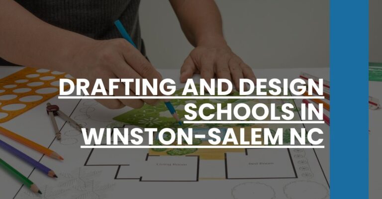 Drafting and Design Schools in Winston-Salem NC Feature Image