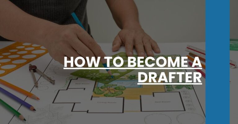 How to Become a Drafter Feature Image