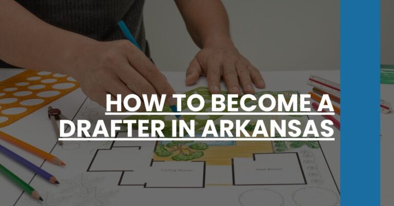 How to Become a Drafter in Arkansas Feature Image