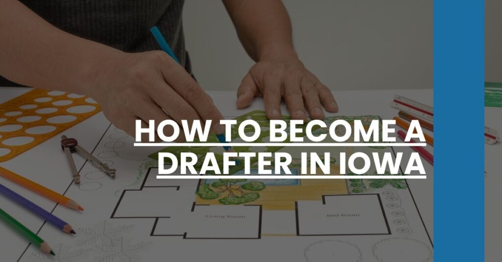 How to Become a Drafter in Iowa Feature Image