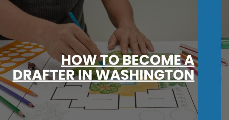 How to Become a Drafter in Washington Feature Image