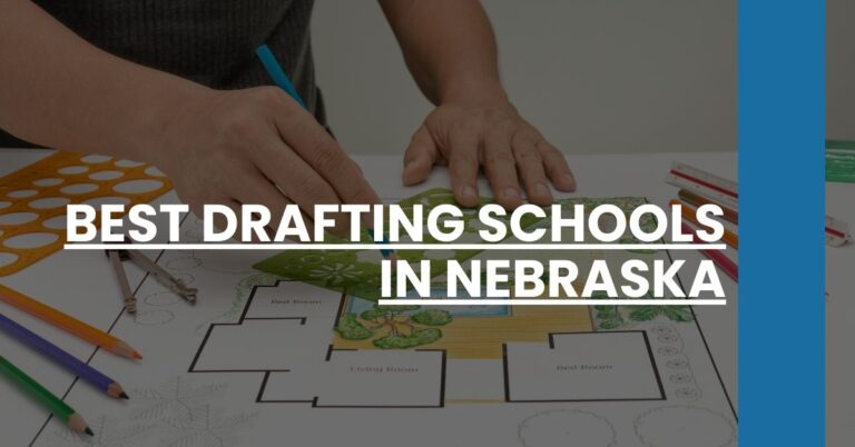 Best Drafting Schools In Nebraska Feature Image