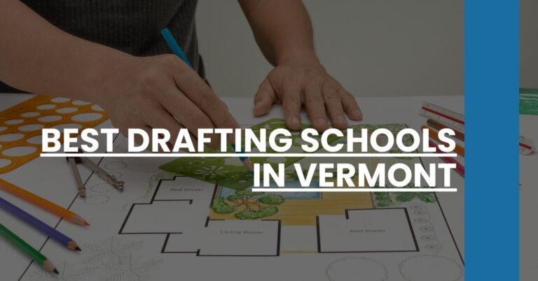 Best Drafting Schools In Vermont Feature Image