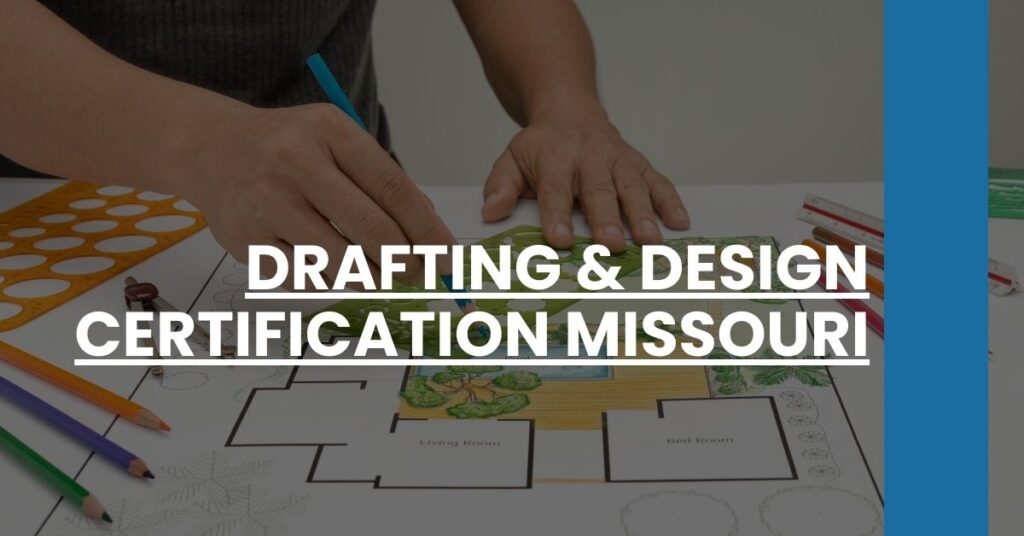 Drafting & Design Certification Missouri Feature Image