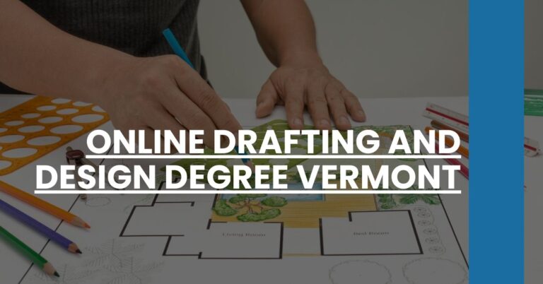 Online Drafting and Design Degree Vermont Feature Image